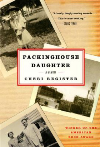 Livre Packinghouse Daughter Cheri Register