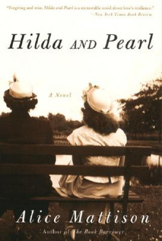 Kniha Hilda and Pearl Alice Mattison