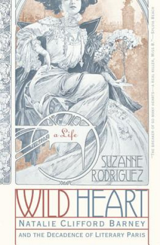 Książka Wild Heart A Life Suzanne Rodriguez