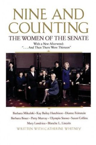 Książka Nine and Counting: The Women of the Senate Barbara Boxer