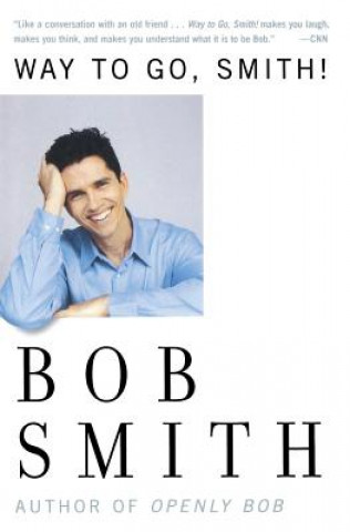 Kniha Way to Go, Smith! Bob Smith