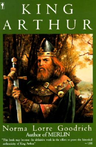 Knjiga King Arthur Norma Lorre Goodrich