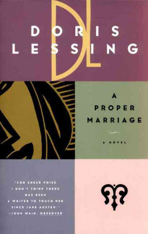 Kniha A Proper Marriage Doris May Lessing
