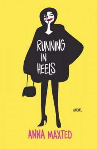 Livre Running in Heels Anna Maxted