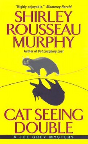 Książka Cat Seeing Double: A Joe Grey Mystery Shirley Rousseau Murphy