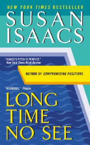 Βιβλίο Long Time No See Susan Isaacs