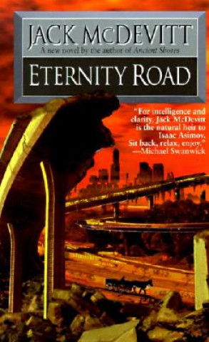 Kniha Eternity Road Jack McDevitt