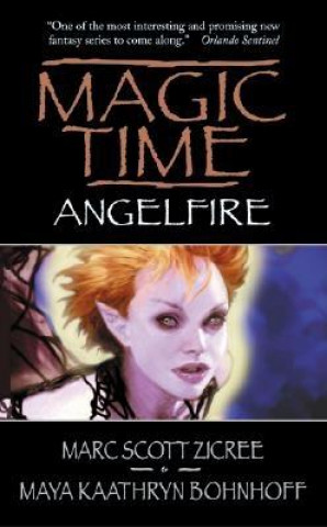 Boek Magic Time: Angelfire Marc Scott Zicree