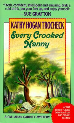 Boek Every Crooked Nanny Kathy Hogan Trocheck