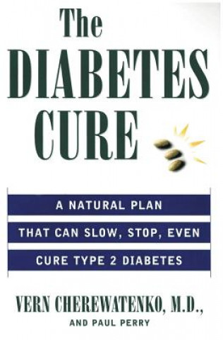 Книга Diabetes Cure Vern Cherewatenko