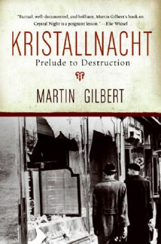 Buch Kristallnacht: Prelude to Destruction Martin Gilbert