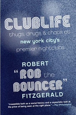 Книга Clublife Rob the Bouncer