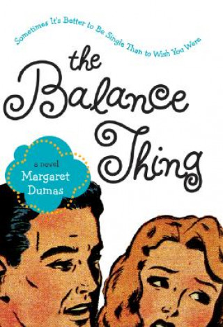 Carte The Balance Thing Margaret Dumas