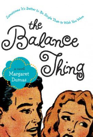 Book The Balance Thing Margaret Dumas