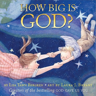 Carte How Big Is God Lisa Tawn Bergren