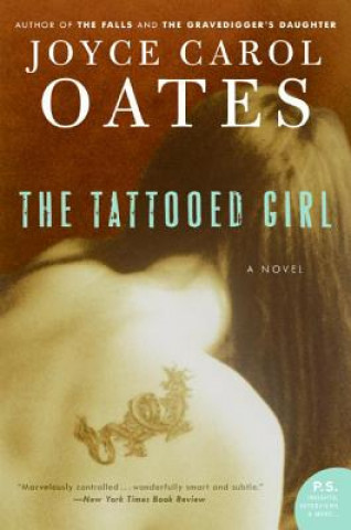 Kniha Tattooed Girl, The Joyce Carol Oates