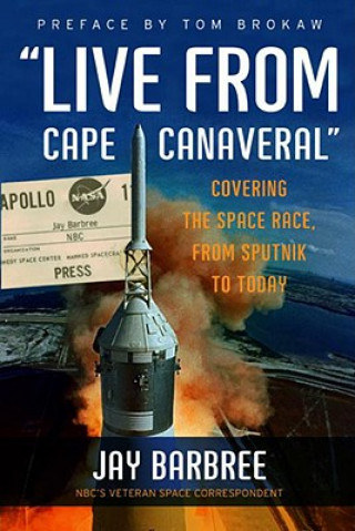 Książka Live from Cape Canaveral Jay Barbree