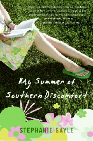 Knjiga My Summer of Southern Discomfort Stephanie Gayle