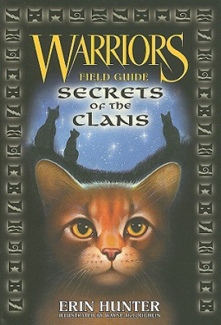 Książka Warriors Field Guide: Secrets of the Clans Erin L. Hunter