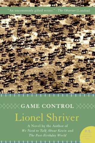 Könyv Game Control Lionel Shriver