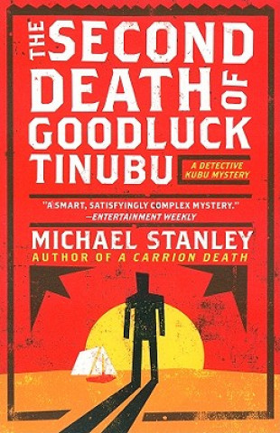 Book The Second Death of Goodluck Tinubu Michael Stanley