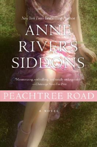Kniha Peachtree Road Anne Rivers Siddons