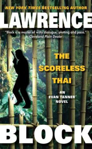 Kniha The Scoreless Thai Lawrence Block