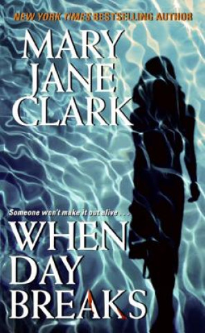 Boek When Day Breaks Mary Jane Clark