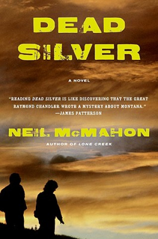 Carte Dead Silver Neil McMahon