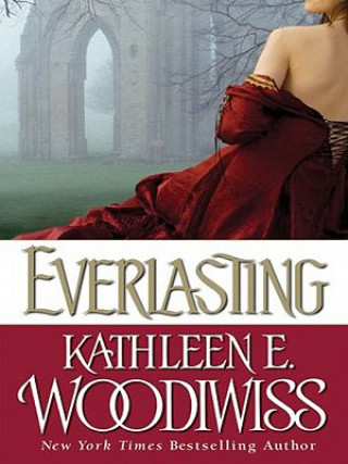 Kniha Everlasting Large Print Kathleen Erin Woodiwiss