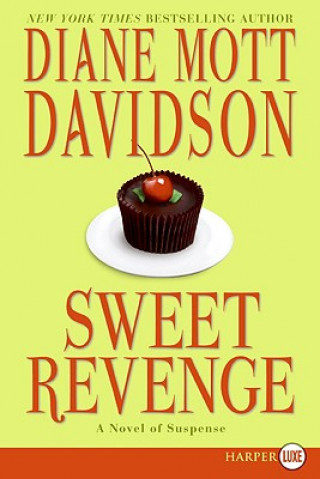 Könyv Sweet Revenge Diane Mott Davidson