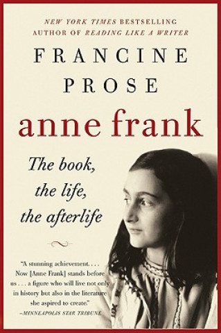 Kniha Anne Frank Francine Prose