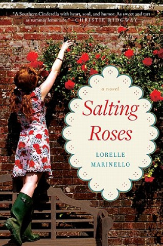 Buch Salting Roses Lorelle Marinello