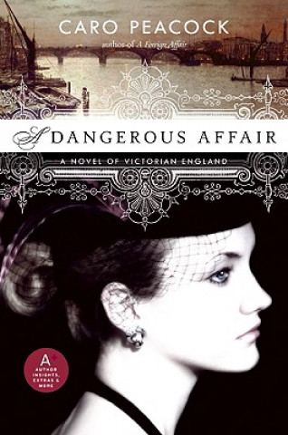 Книга Dangerous Affair Caro Peacock