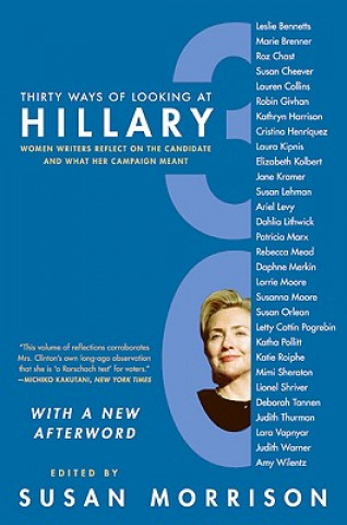 Kniha Thirty Ways of Looking at Hillary Susan Morrison