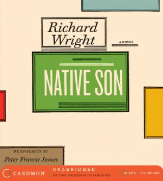 Audio Native Son Richard Nathaniel Wright
