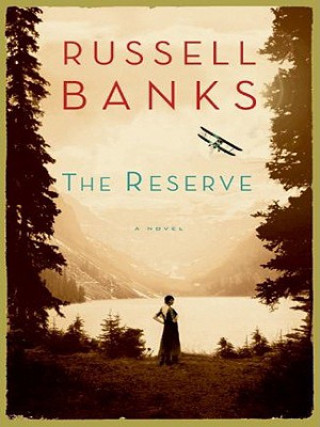 Libro The Reserve Russell Banks