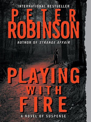 Buch Playing with Fire Peter Robinson
