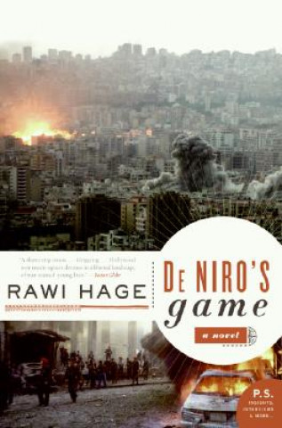 Kniha De Niro's Game Rawi Hage