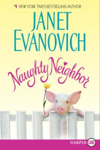 Livre Naughty Neighbor Janet Evanovich