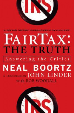 Kniha FairTax: The Truth Neal Boortz