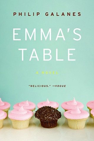 Kniha Emma's Table Philip Galanes
