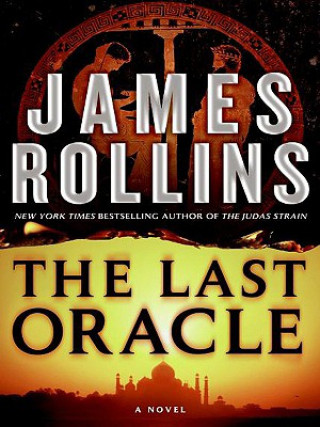 Книга The Last Oracle James Rollins