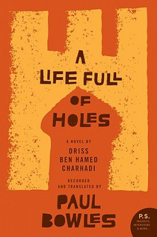 Kniha A Life Full of Holes Driss Ben Hamed Charhadi