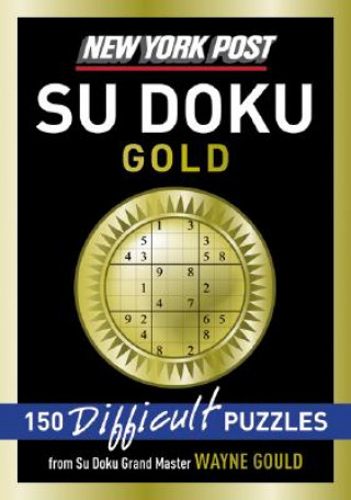 Könyv New York Post Gold Su Doku: 150 Difficult Puzzles Wayne Gould