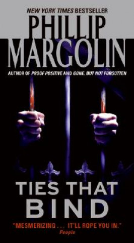 Könyv Ties That Bind Phillip M. Margolin