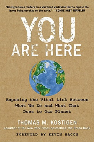 Livre You Are Here Thomas M. Kostigen