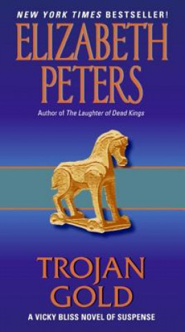 Könyv Trojan Gold Elizabeth Peters