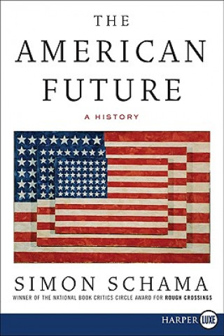 Βιβλίο The American Future LP: A History Simon Schama