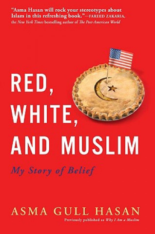 Kniha Red, White, and Muslim Asma Gull Hasan